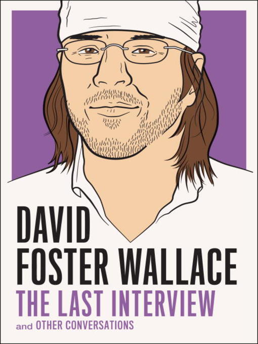 Title details for David Foster Wallace by David Foster Wallace - Available